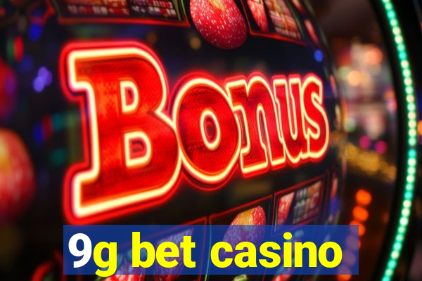 9g bet casino
